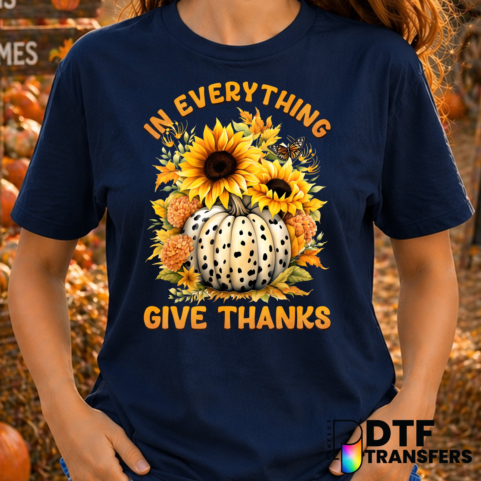 In Everything Give Thanks – Thanksgiving DTF Transfer