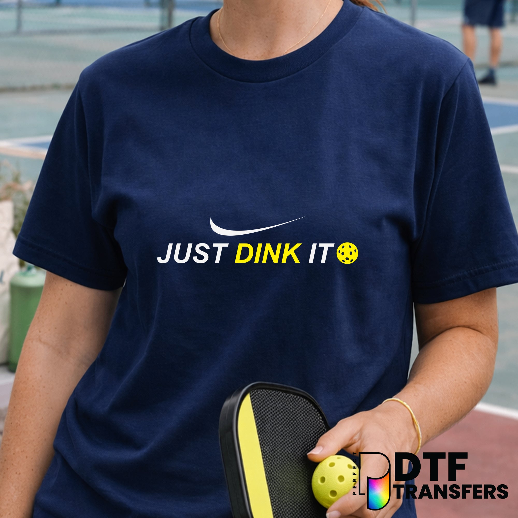Just Dink It – Pickleball DTF Transfer