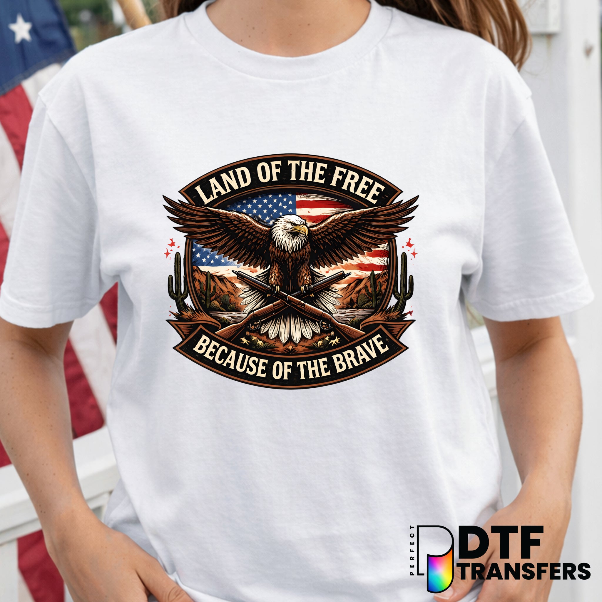 Land Of The Free Because Of The Brave – Fourth of July DTF Transfer