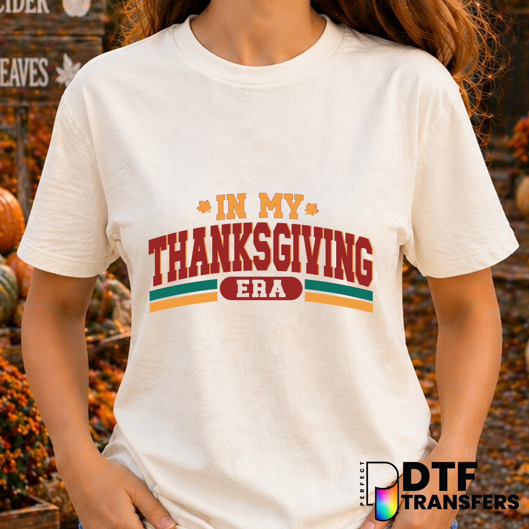 In My Thanksgiving Era – Thanksgiving DTF Transfer
