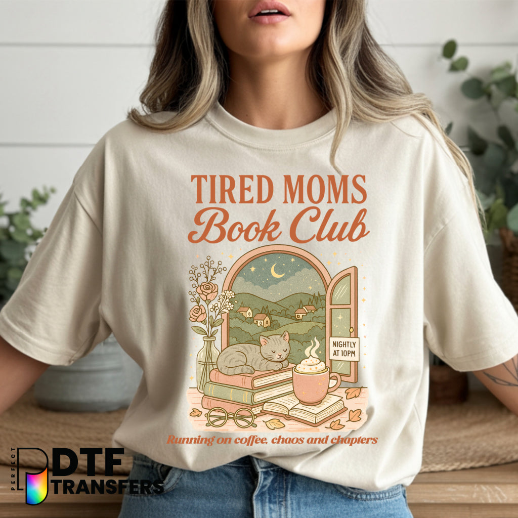 Tired Moms Book Club – Reading Between the Wines – Teacher DTF Transfer