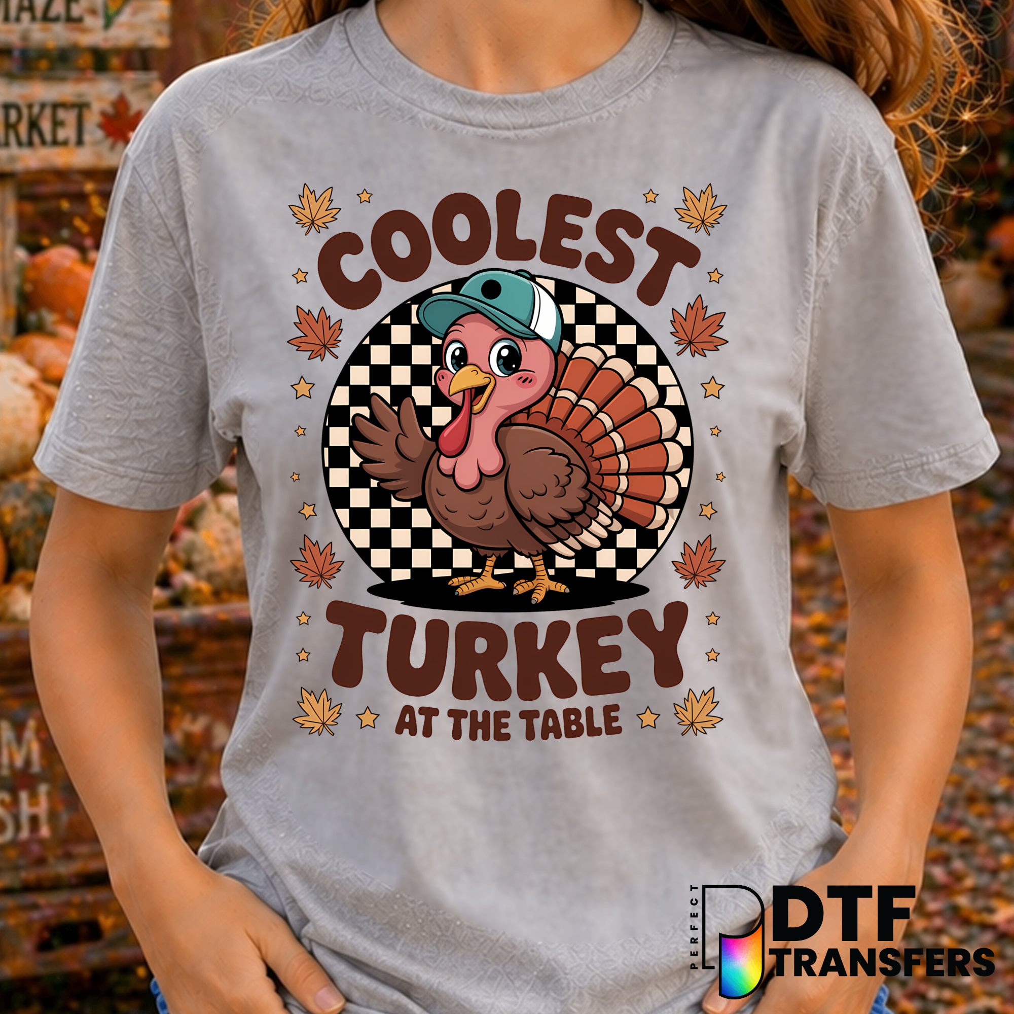 Coolest Turkey At The Turkey Table – Thanksgiving DTF Transfer