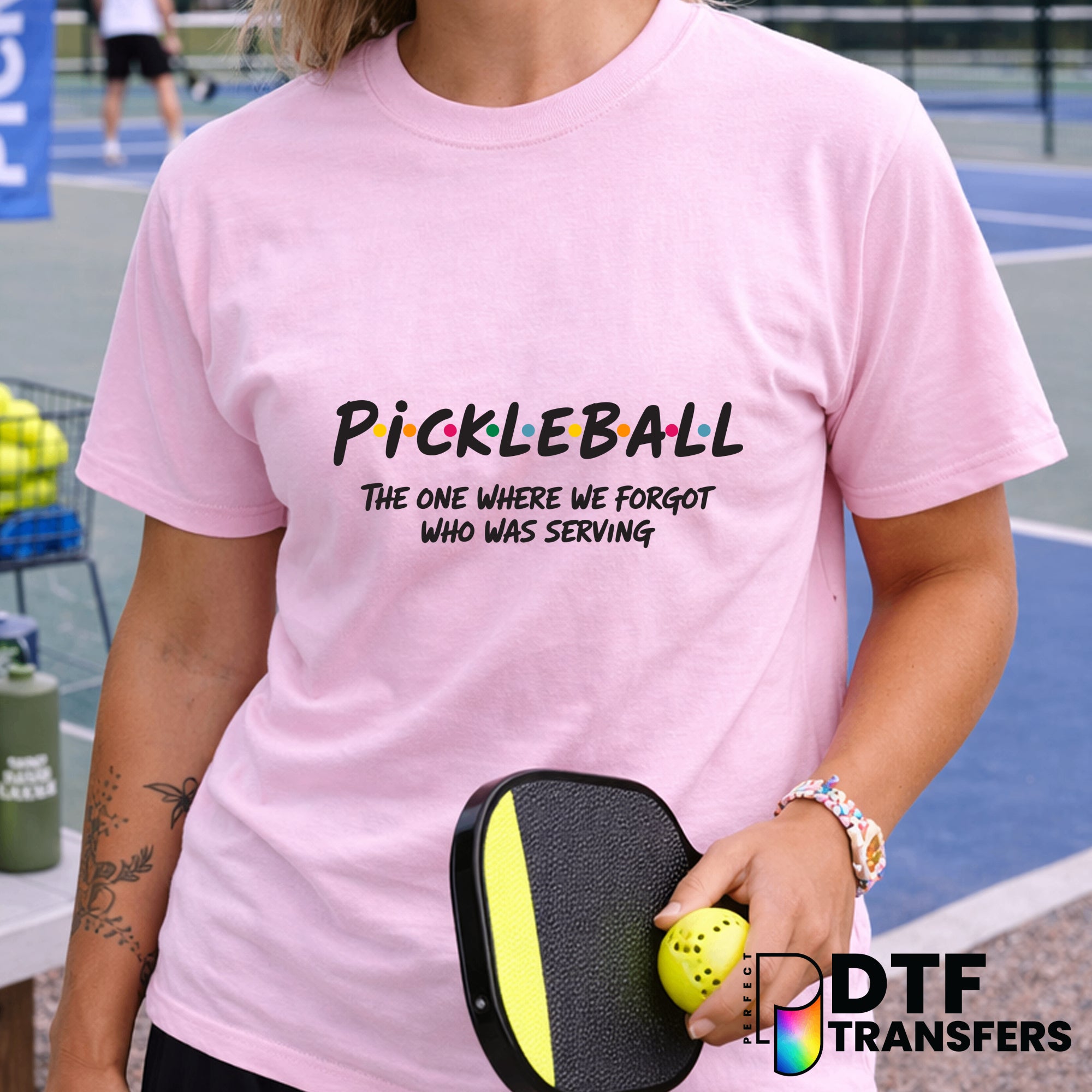Pickleball Friends Funny – Pickleball DTF Transfer