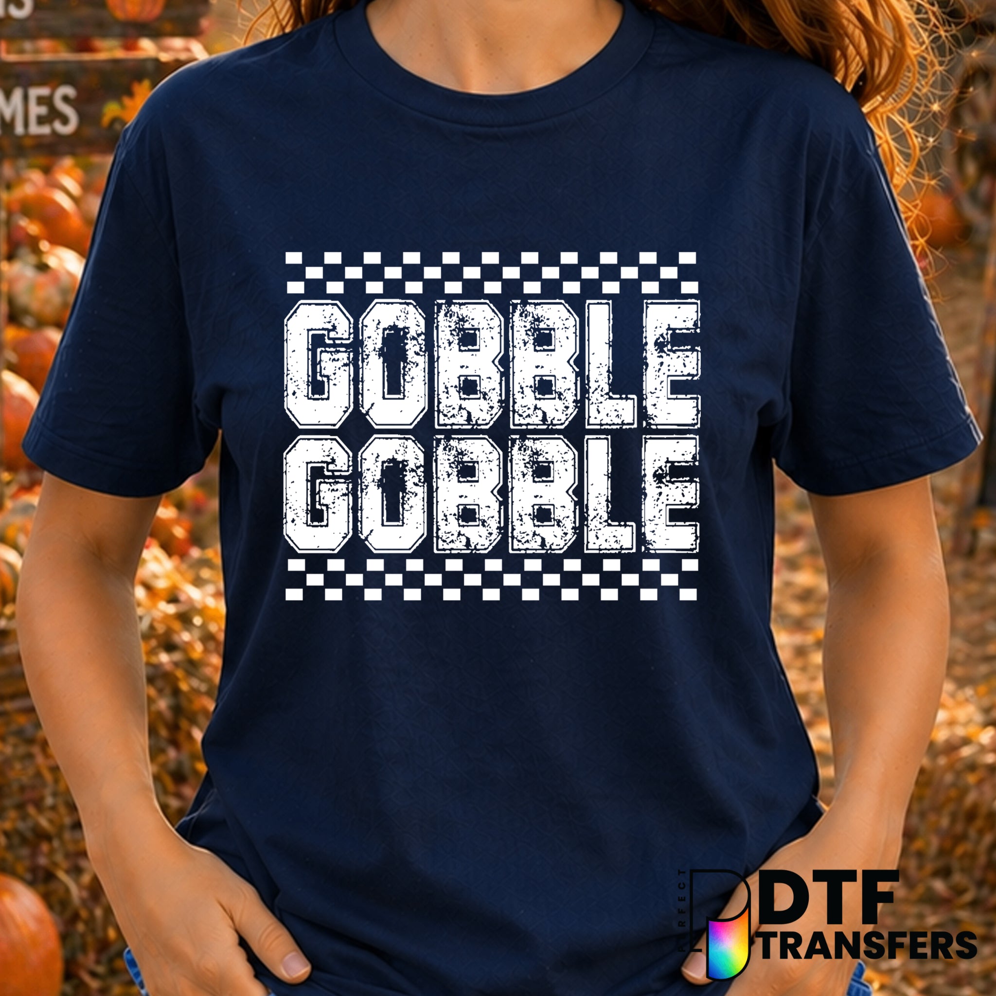 Gobble Gobble – Thanksgiving DTF Transfer