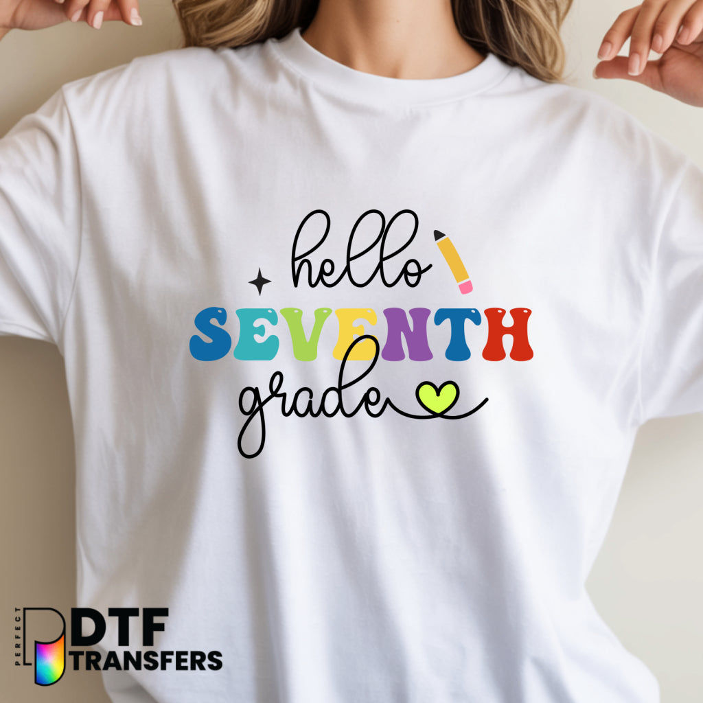Hello Seventh Grade – Teacher School Year DTF Transfer