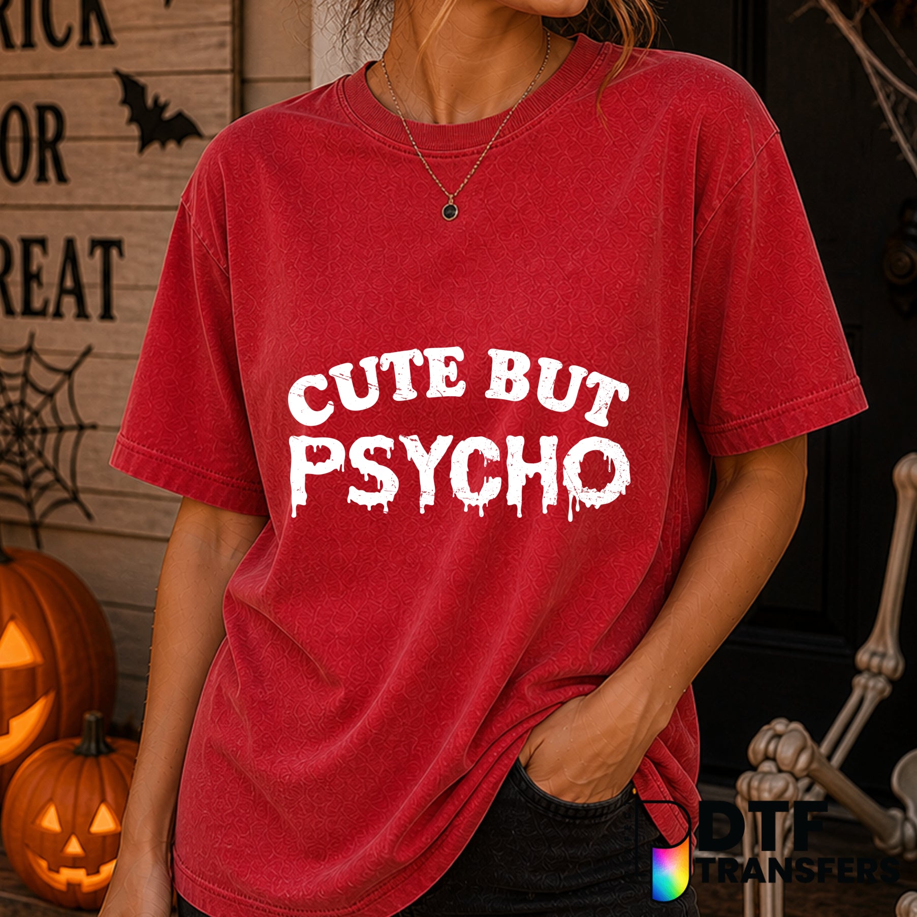 Cute But Psycho – Halloween DTF Transfer
