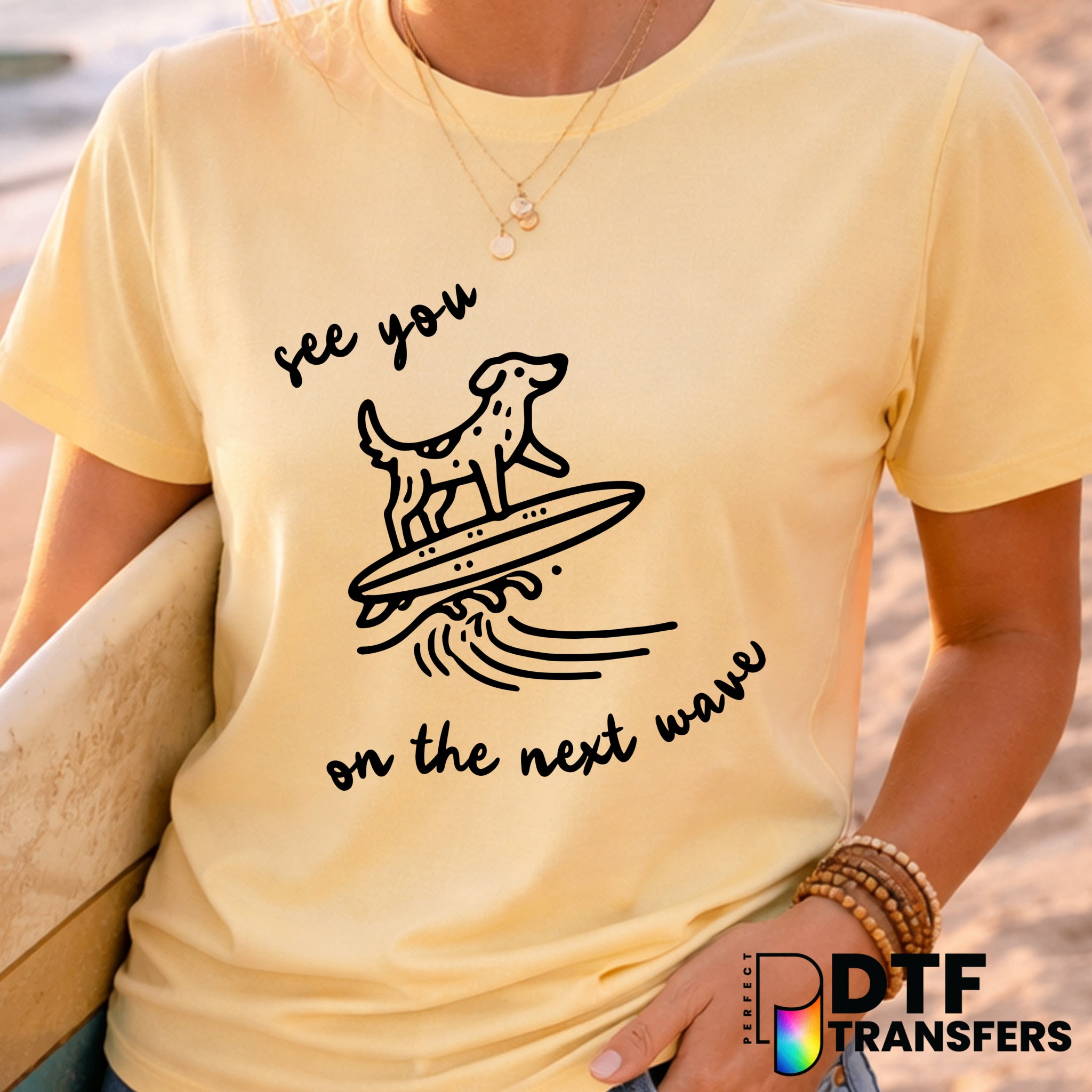 See You On The Next Wave – Surfing DTF Transfer
