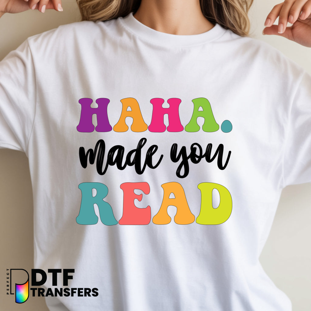 Made You Read Library Jokes - Reading. – Teacher DTF Transfer