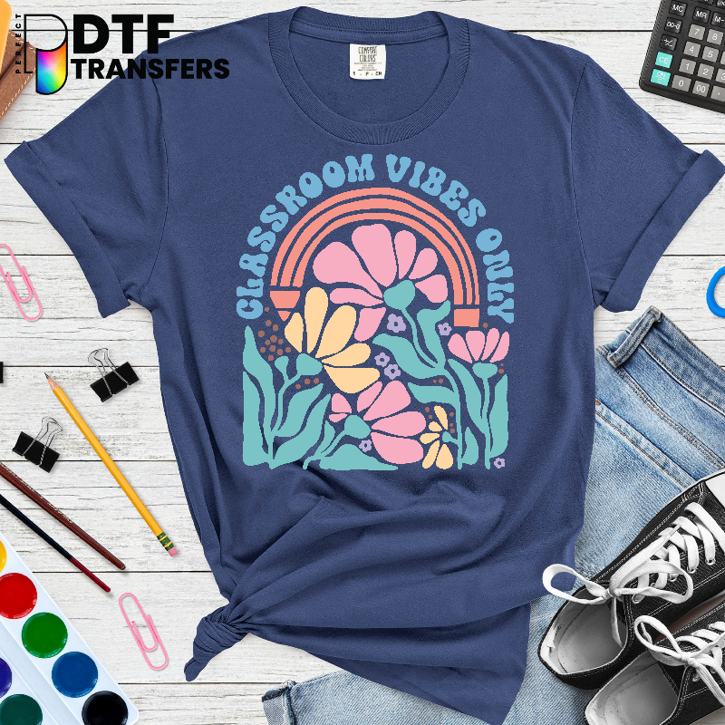 Boho Classroom Vibes Only – Teacher DTF Transfer