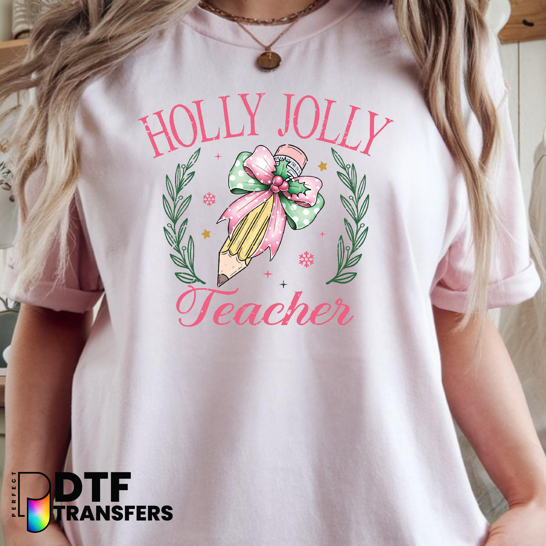 Pink Holly Jolly Teacher – Teacher DTF Transfer