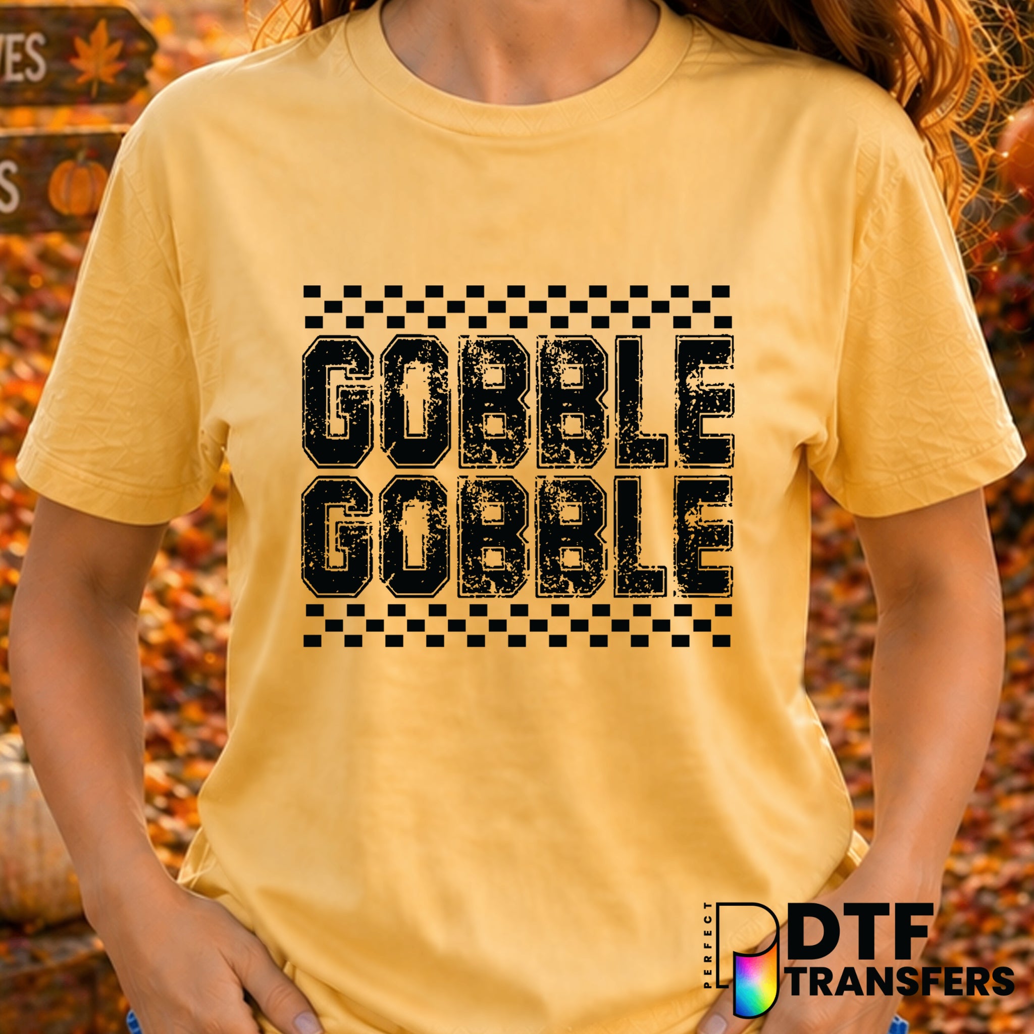 Gobble Gobble – Thanksgiving DTF Transfer