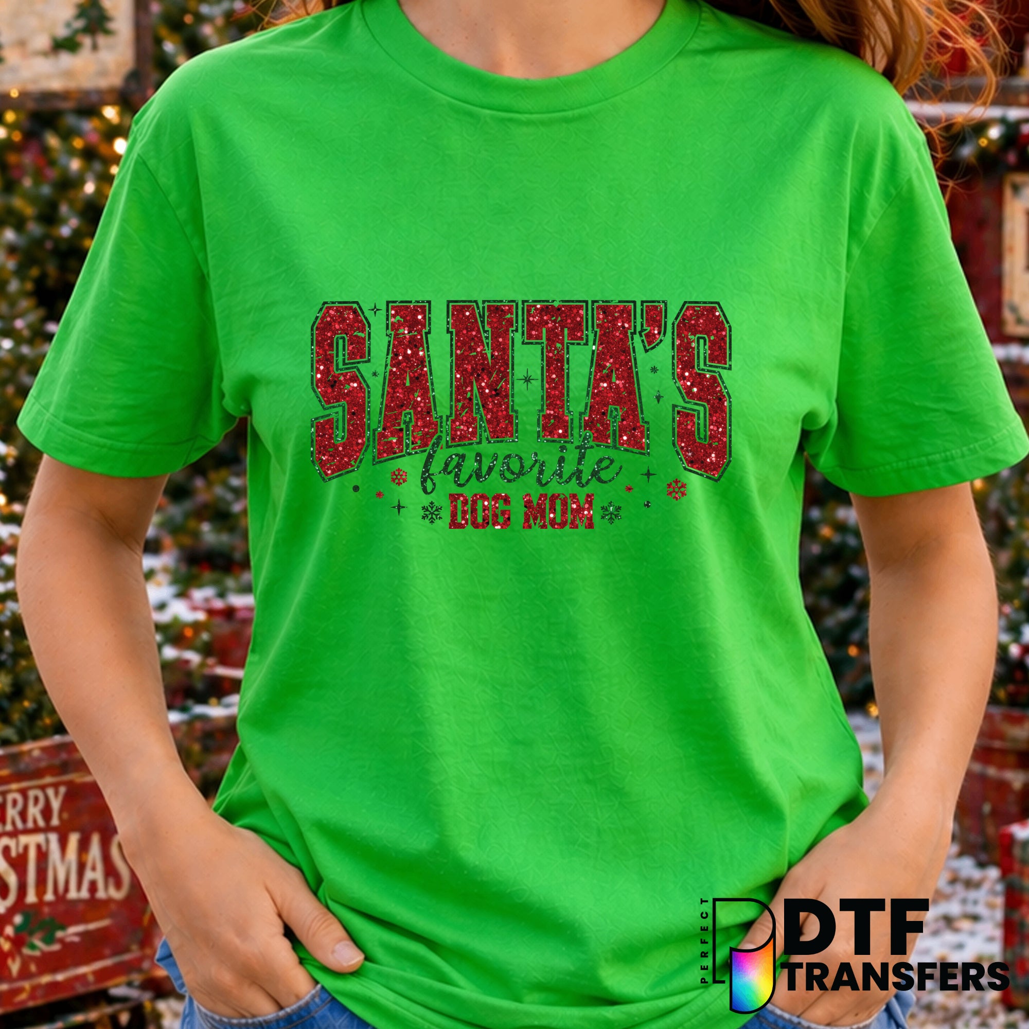 Santa's Favorite Dog Mom Faux Glitter – Christmas DTF Transfer