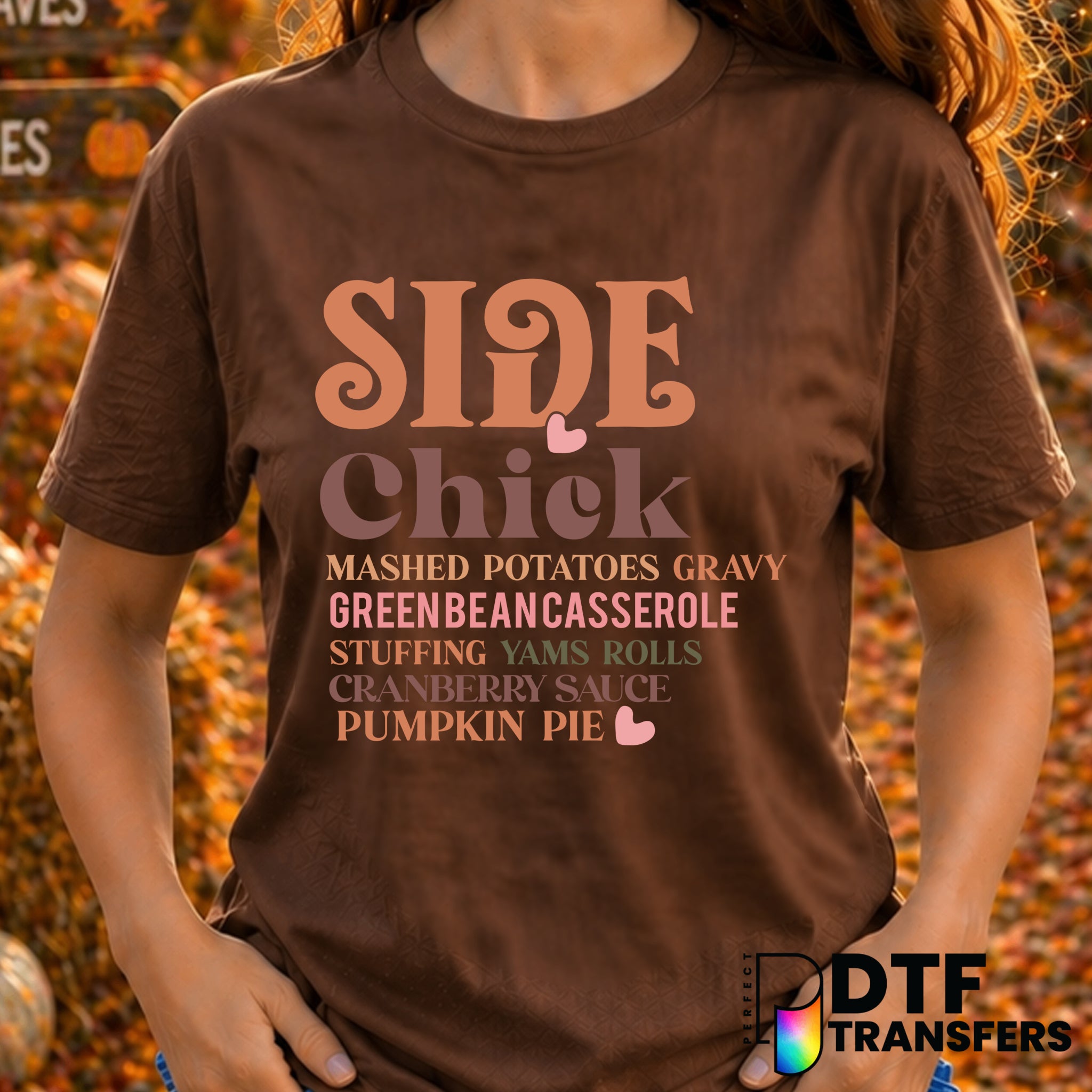 Side Chick – Thanksgiving DTF Transfer