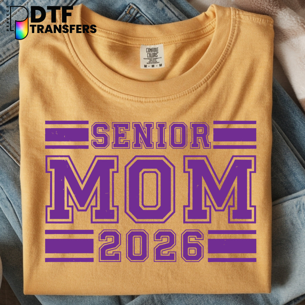 SENIOR MOM 2026 – Teacher DTF Transfer