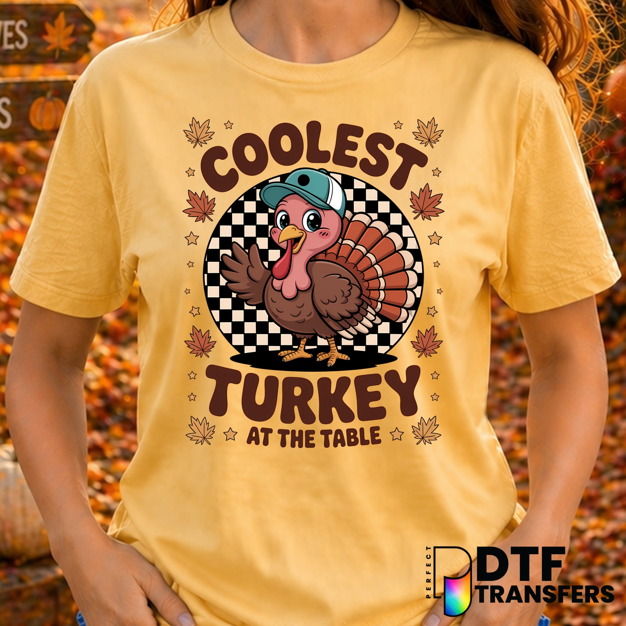 Coolest Turkey At The Turkey Table – Thanksgiving DTF Transfer