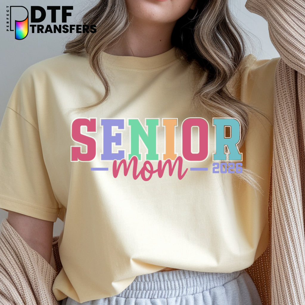 Senior Mom 2026 – Teacher DTF Transfer