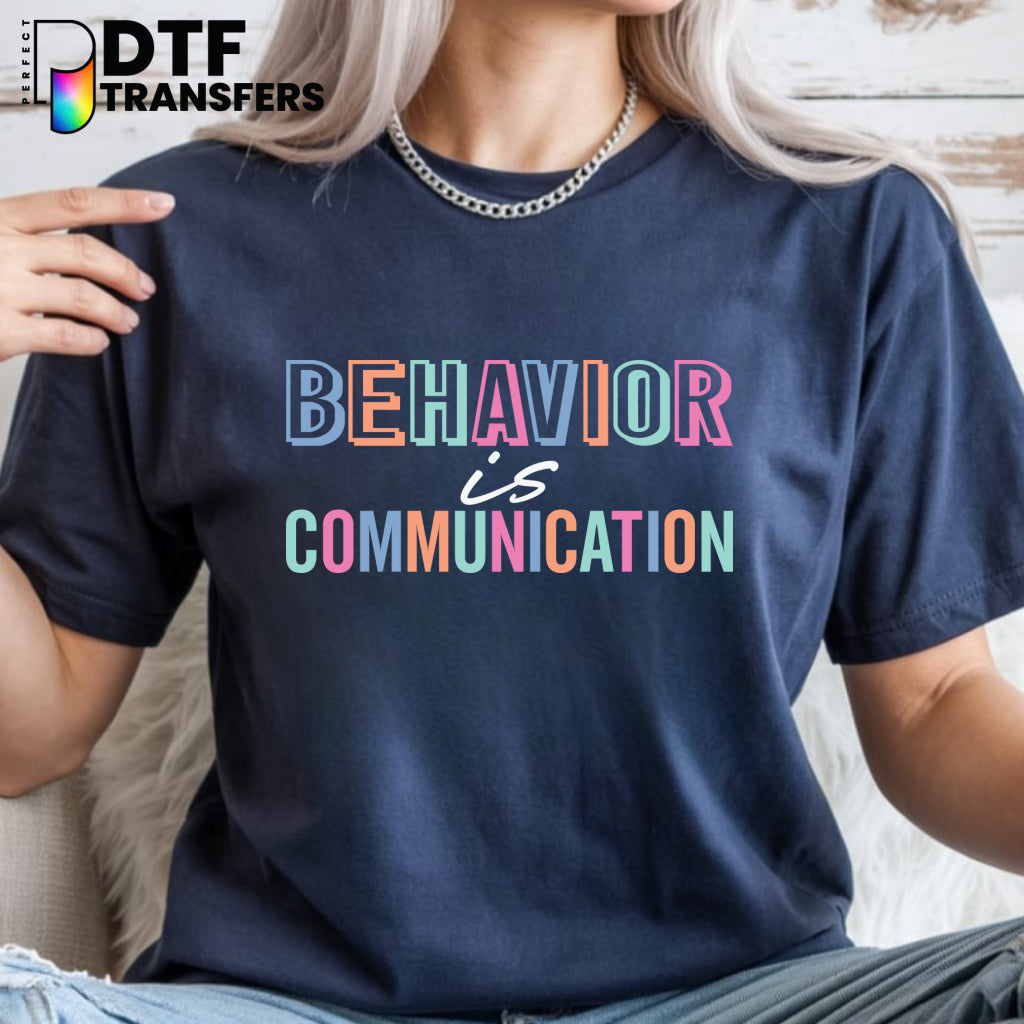 Behavior Is Communication – Special Education DTF Transfer