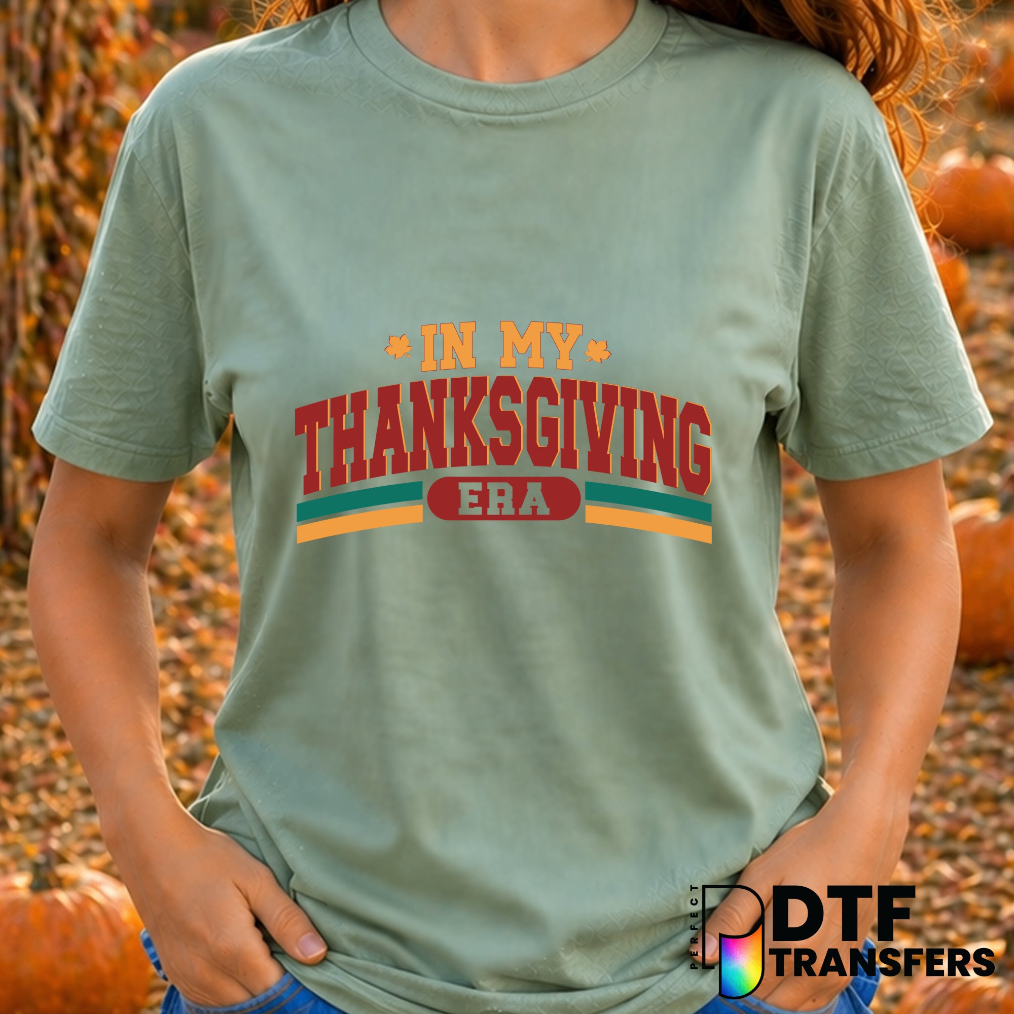 In My Thanksgiving Era – Thanksgiving DTF Transfer