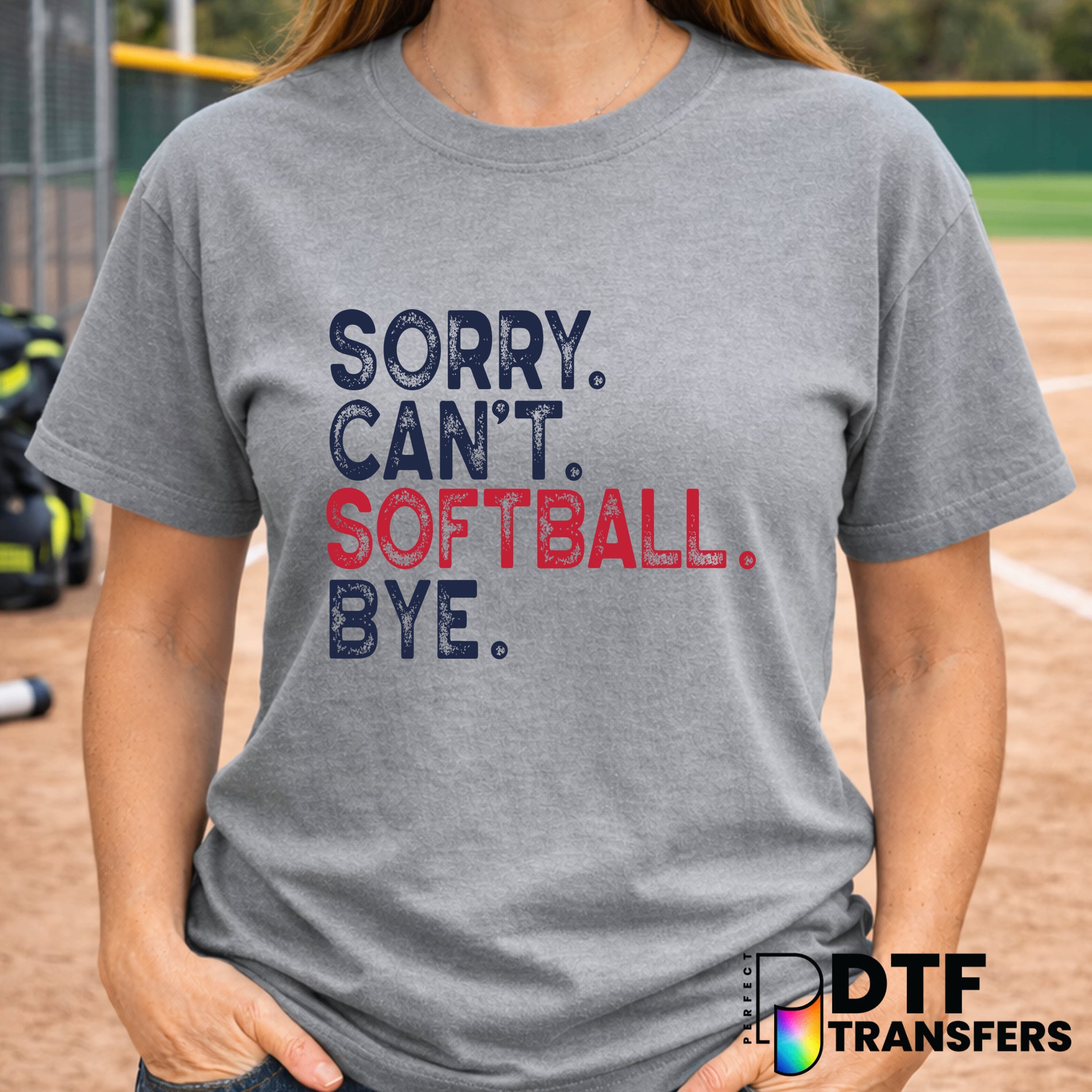 Sorry Cant Softball Bye – Softball DTF Transfer