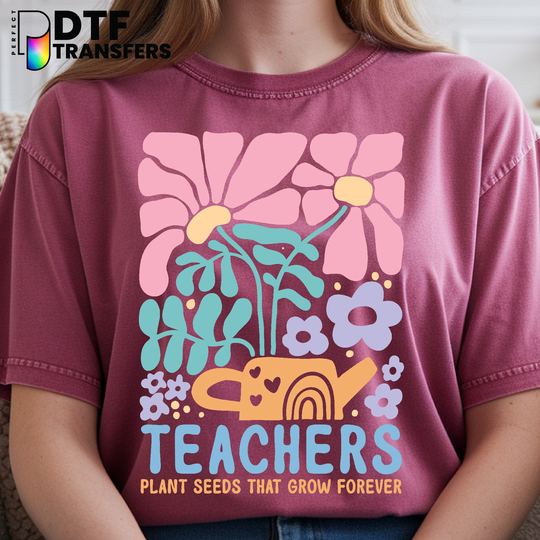 Teachers Plant Seeds That Grow Forever Boho Plant Motif – Teacher DTF Transfer