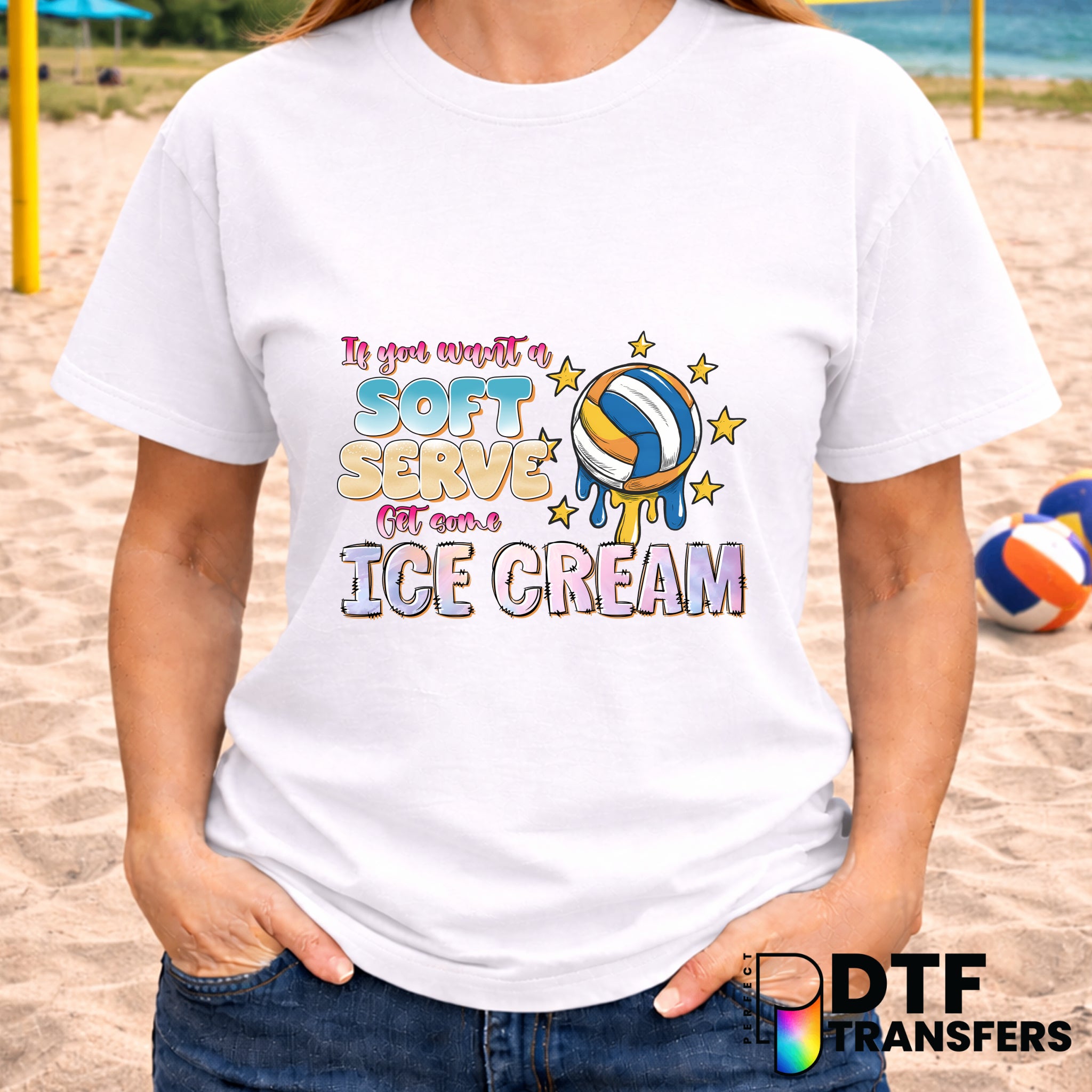 If You Want a Soft Serve Get Some Ice Cream Funny – Volleyball DTF Transfer
