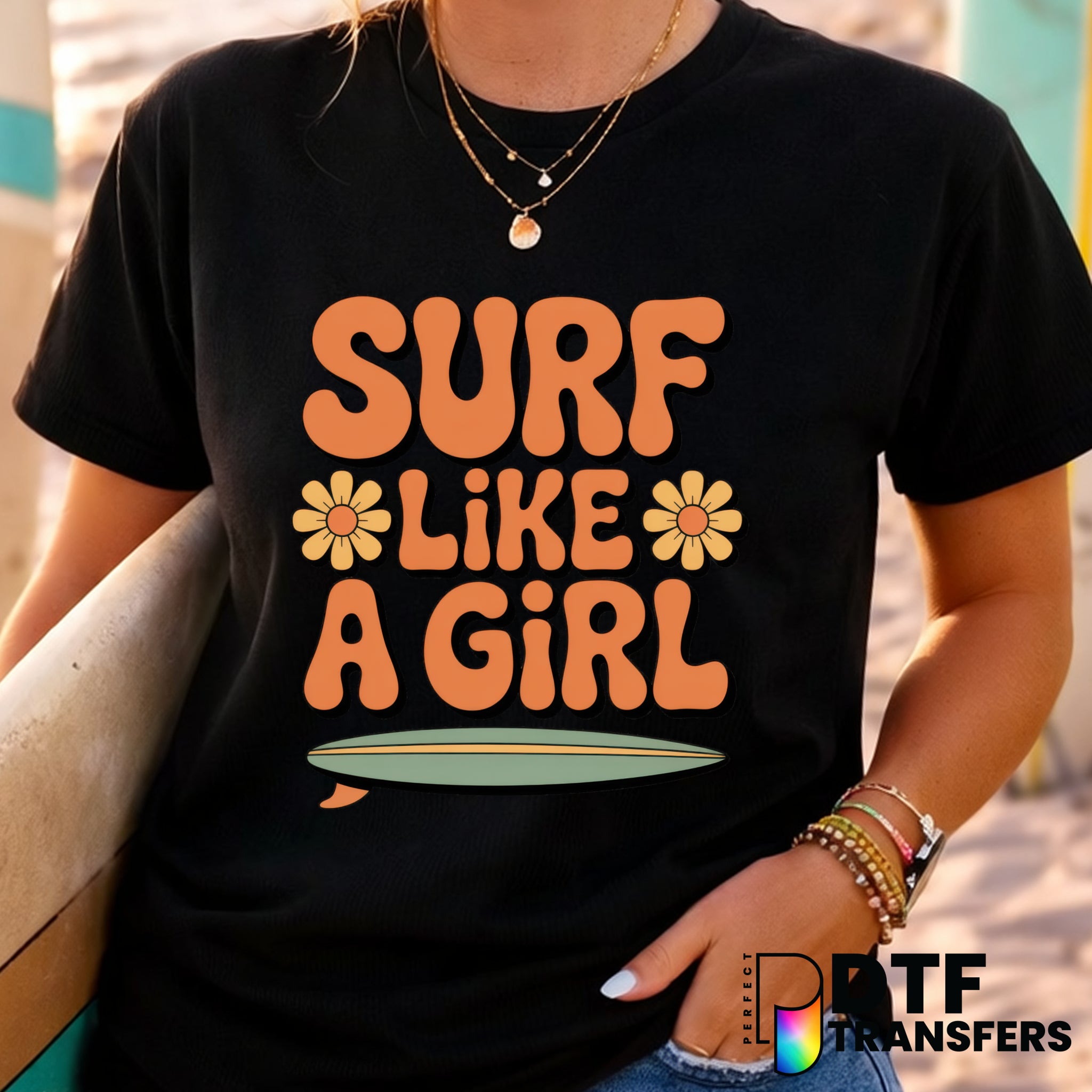 Surf Like A Girl – Surfing DTF Transfer