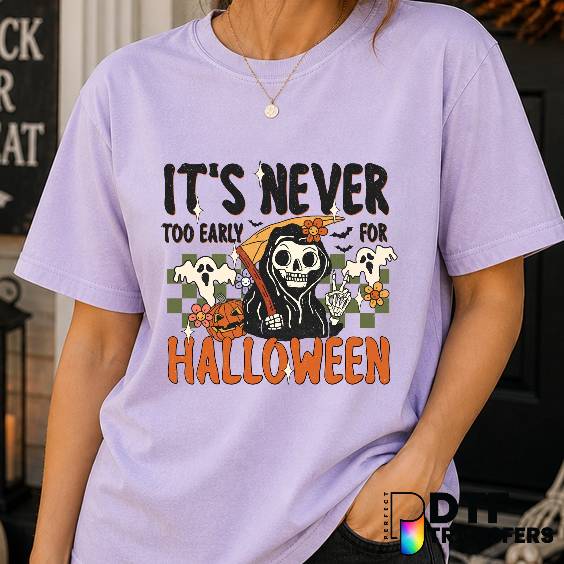It's Never Too Early for Halloween – Halloween DTF Transfer