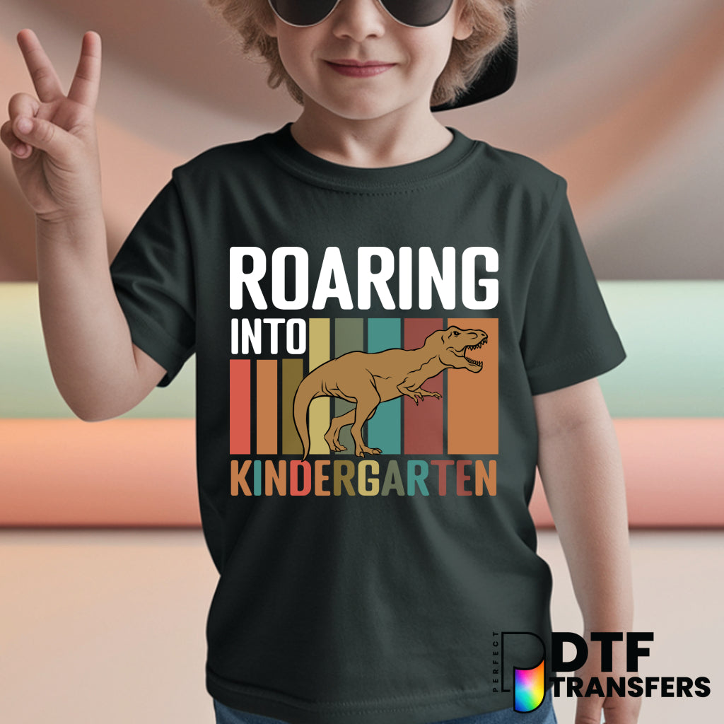 ROARING INTO KINDERGARTEN Dinosaur – Teacher DTF Transfer