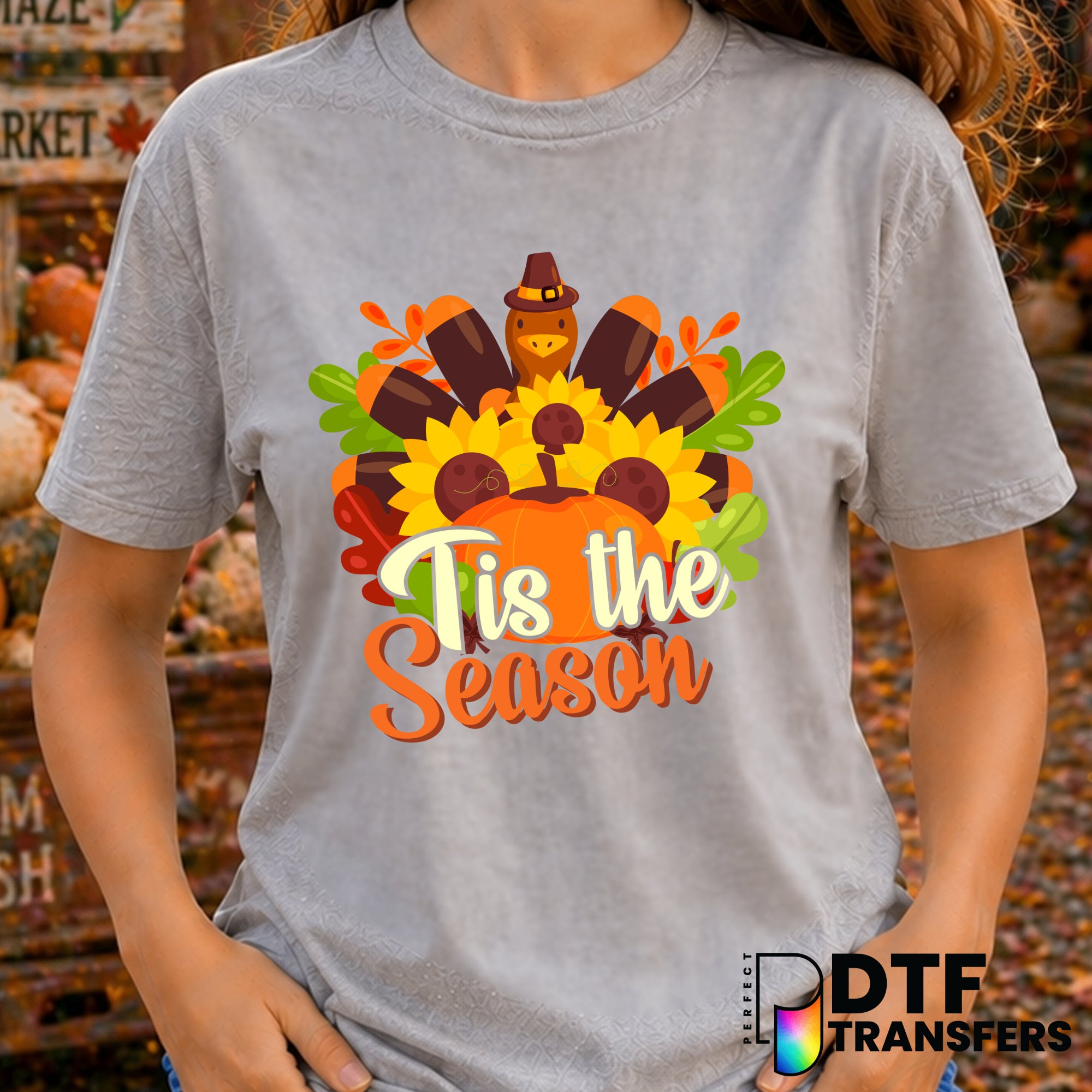 Tis The Season – Thanksgiving DTF Transfer