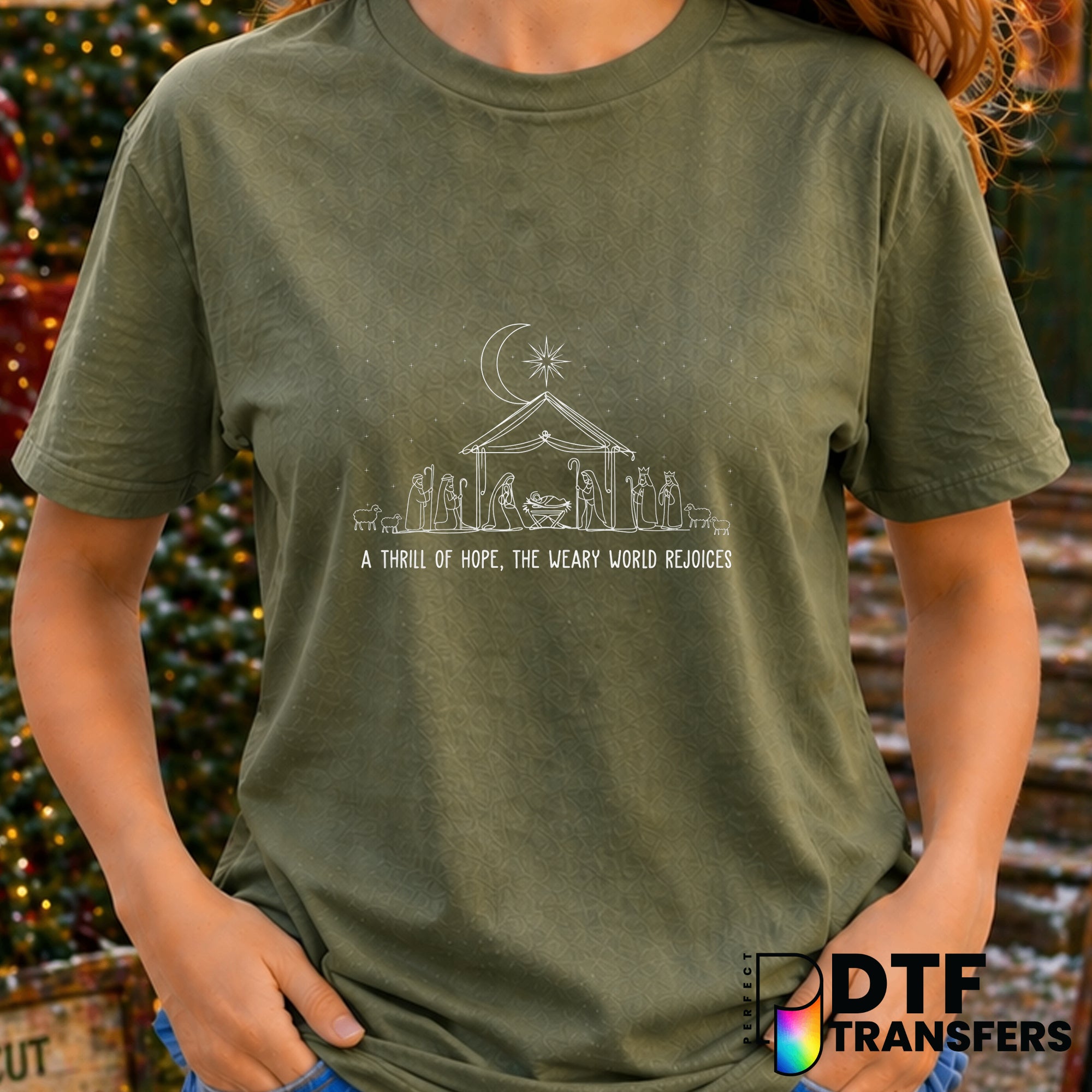 Thrill of Hope Weary World Rejoices – Christmas DTF Transfer