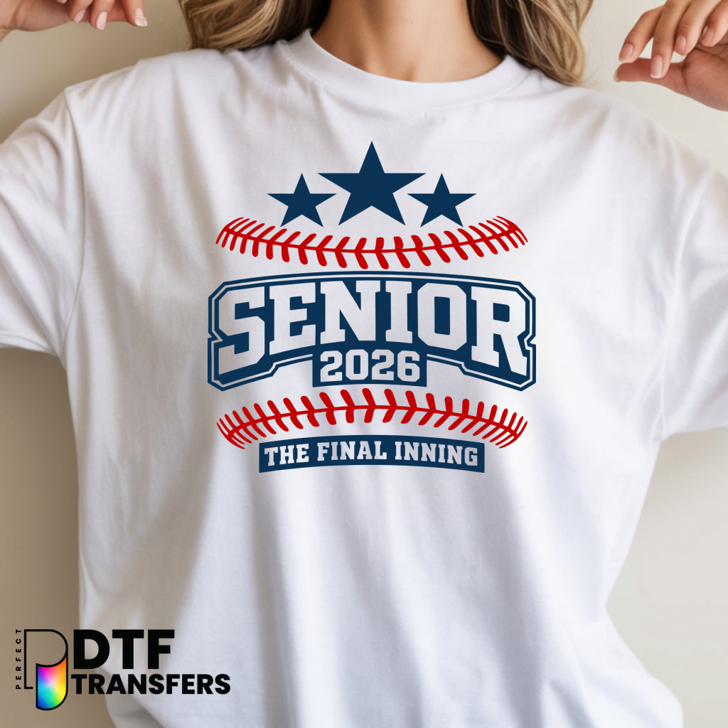 SENIOR 2026 The Final Inning – Teacher DTF Transfer