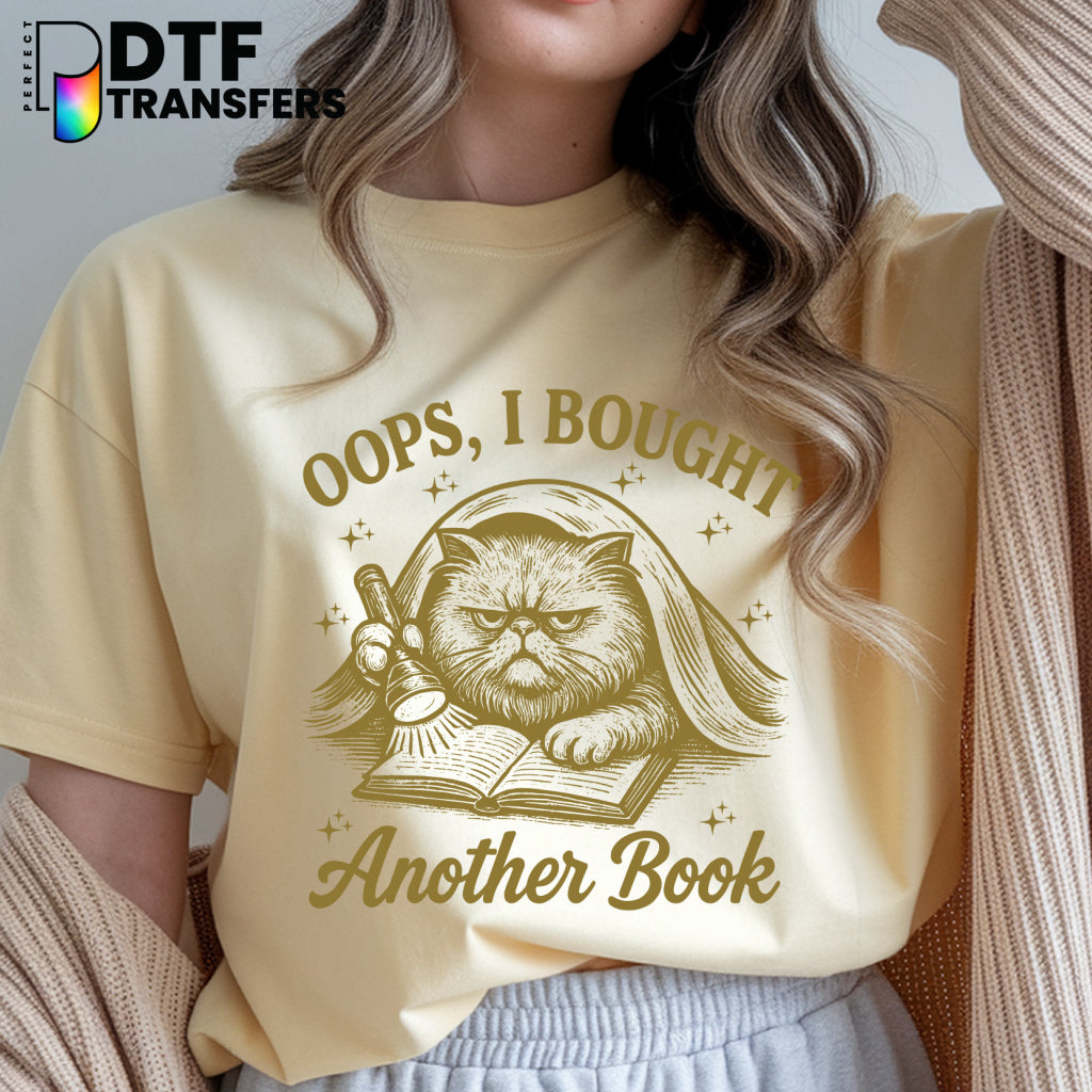 Oops I Bought Another Book Funny Cat – Teacher DTF Transfer