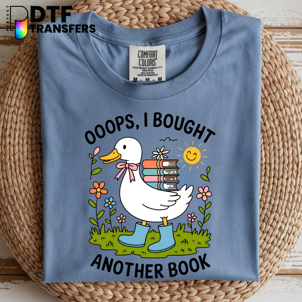 OOPS I BOUGHT ANOTHER BOOK – Teacher DTF Transfer
