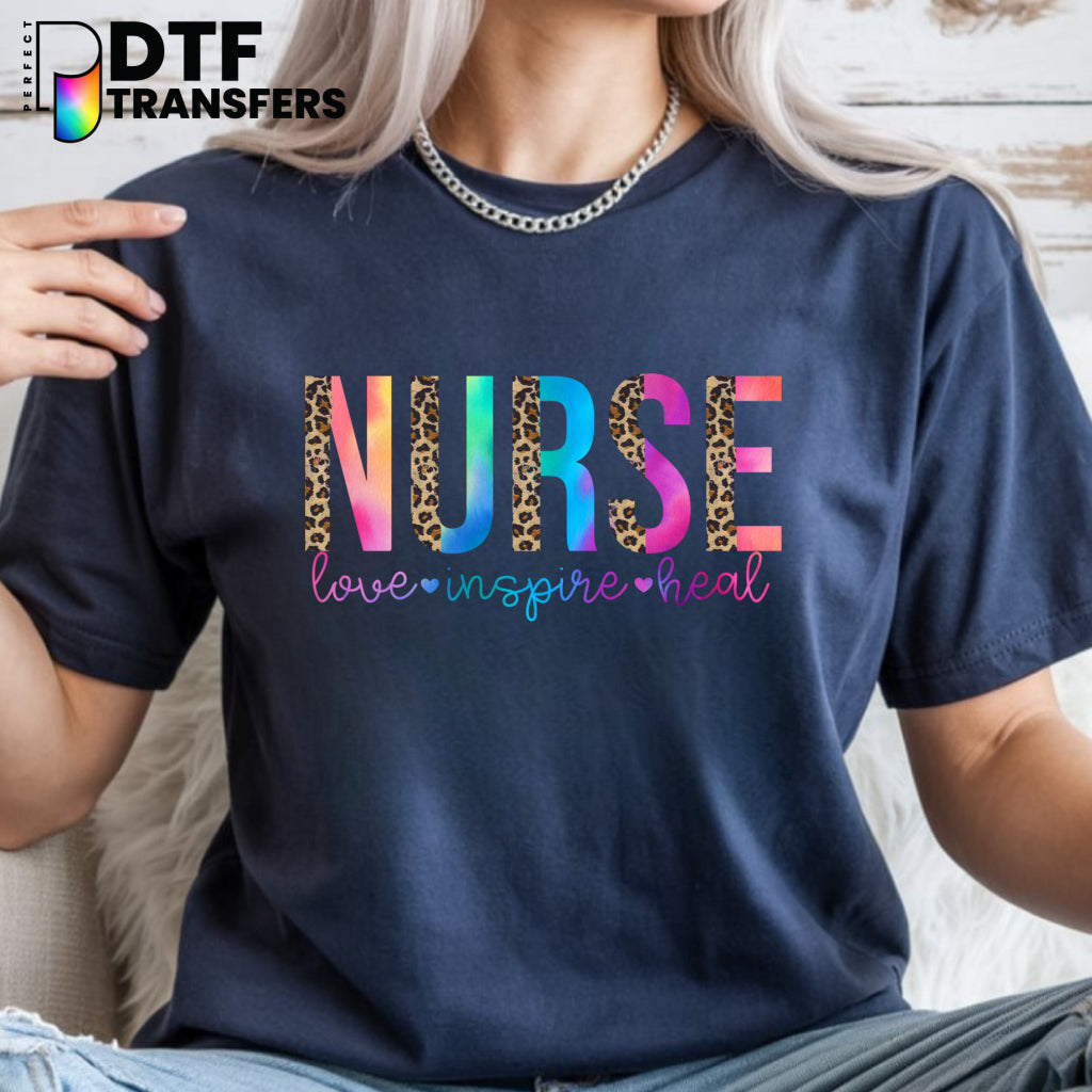 Love Inspire Heal Nurse School Nurse – School Nurse DTF Transfer