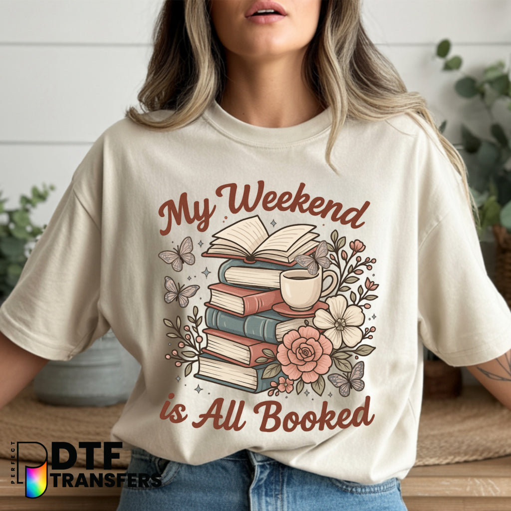 My Weekend is All Booked – Floral Bookstack Teacher DTF Transfer