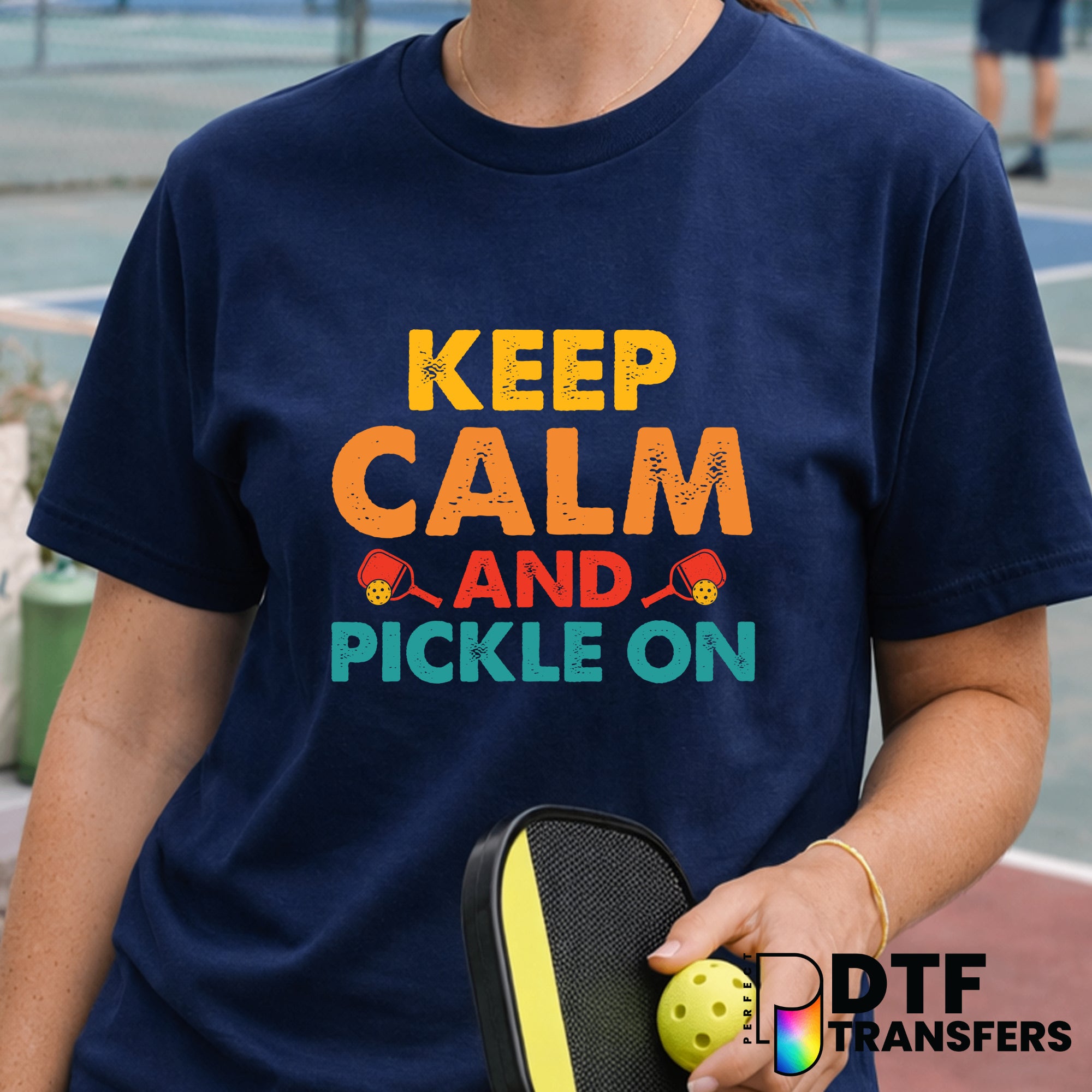 Keep Calm and Pickle On – Pickleball DTF Transfer