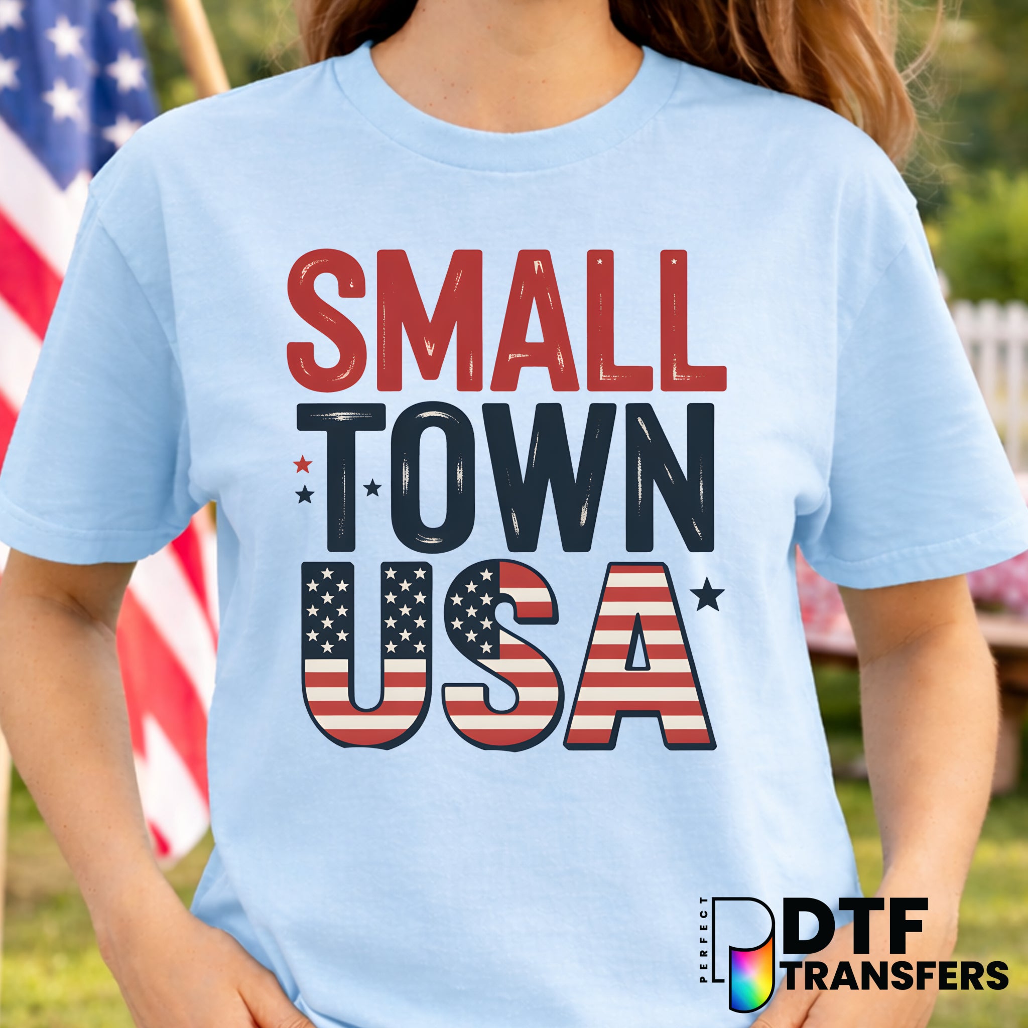 Small Town USA American Flag – Fourth of July DTF Transfer