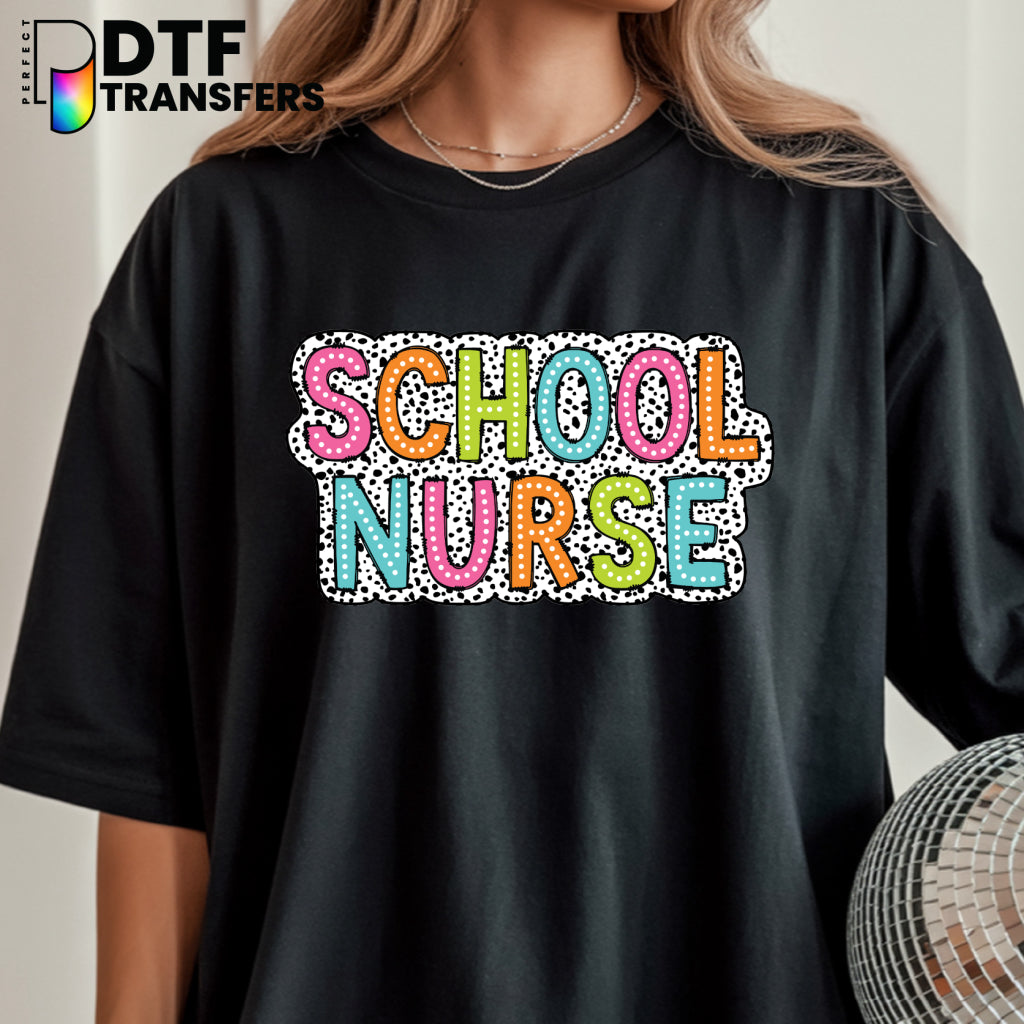 SCHOOL NURSE Colorful Spotted Text – School Nurse DTF Transfer