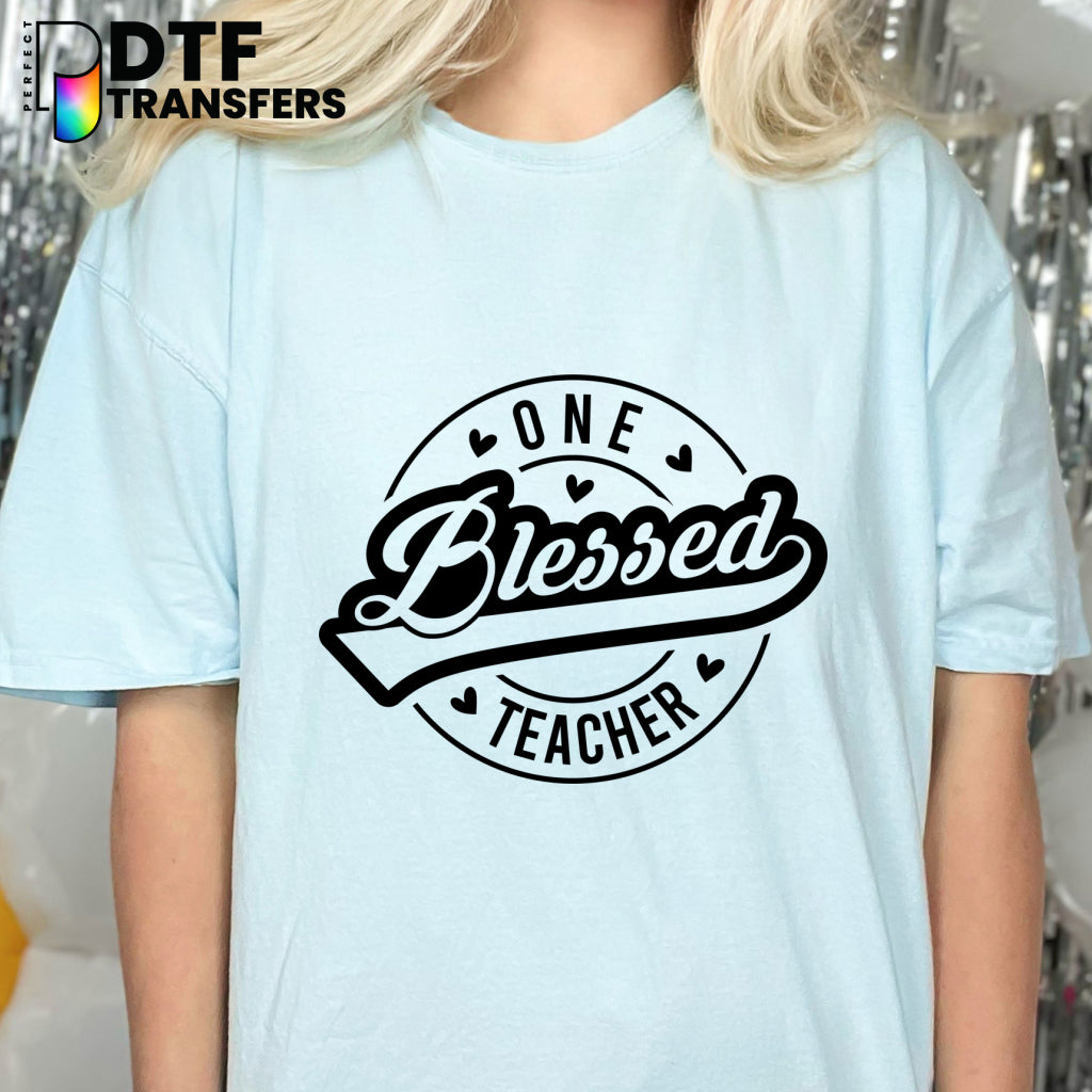 ONE BLESSED TEACHER – Religious Teacher DTF Transfer