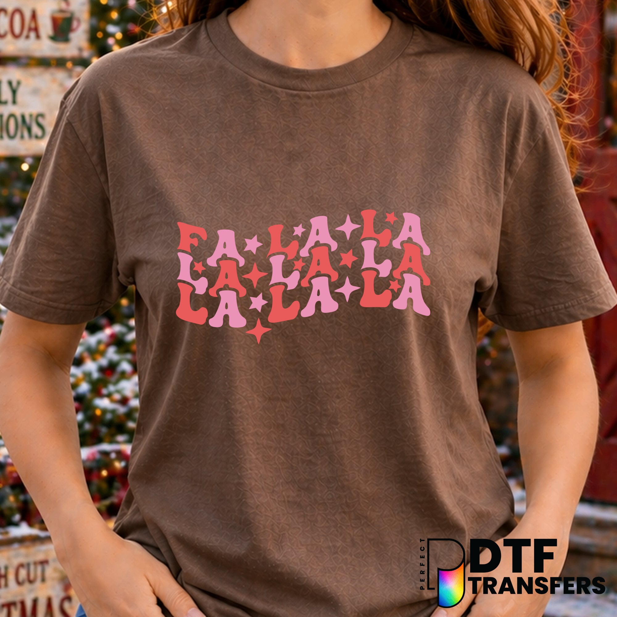 Fa La La La – Christmas DTF Transfer