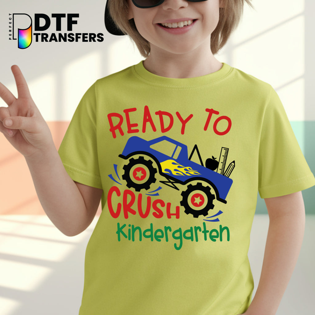 Ready to Crush Kindergarten Monster Truck - Pre K – Teacher DTF Transfer