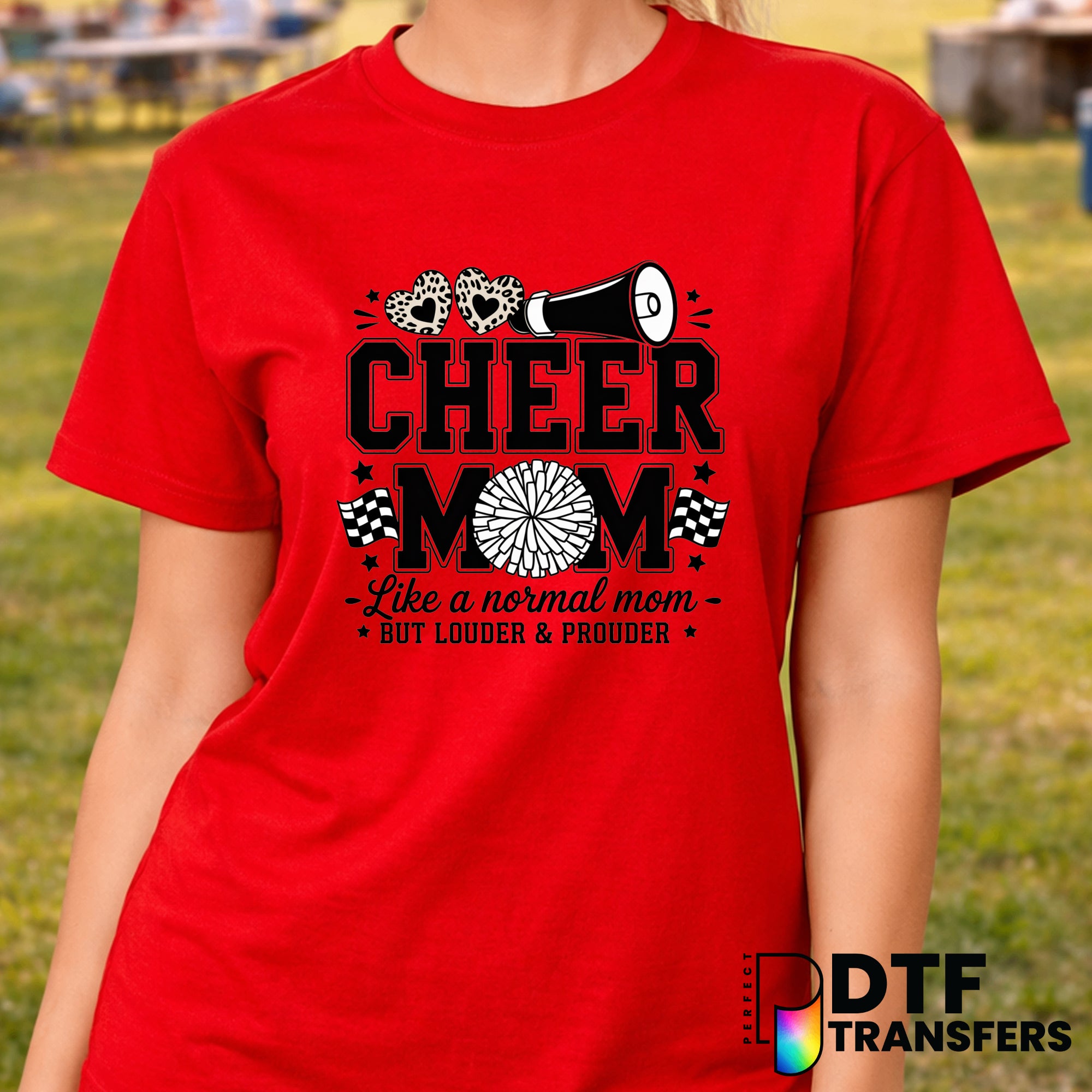 Cheer Mom Like A Normal Mom But Louder and Prouder – Cheerleading DTF Transfer