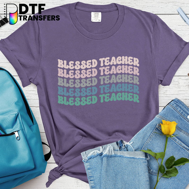 Blessed Teacher Stacked Text – Teacher DTF Transfer