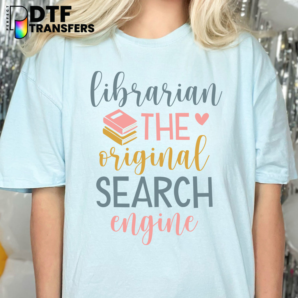 Librarian The Original Search Engine – Teacher DTF Transfer