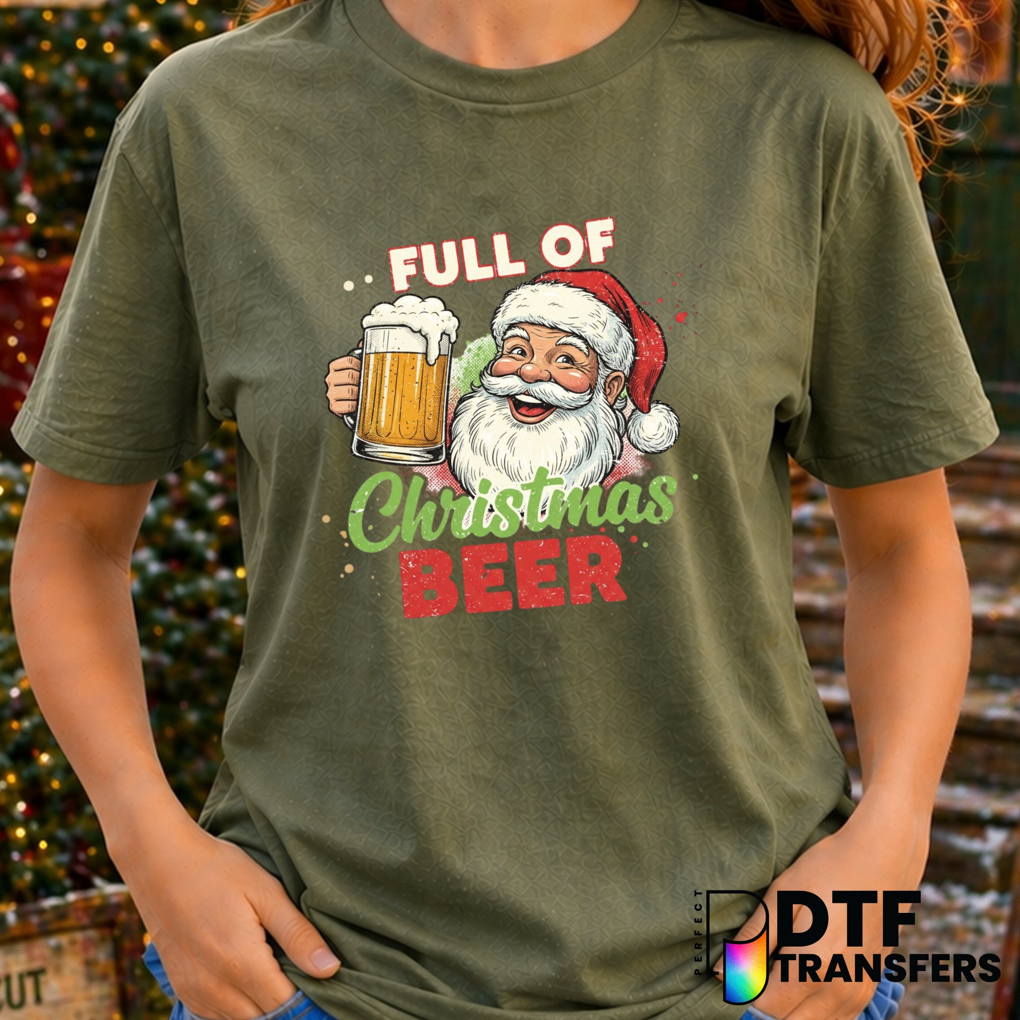 Full of Christmas Beer Funny Holiday Drinking – Christmas DTF Transfer