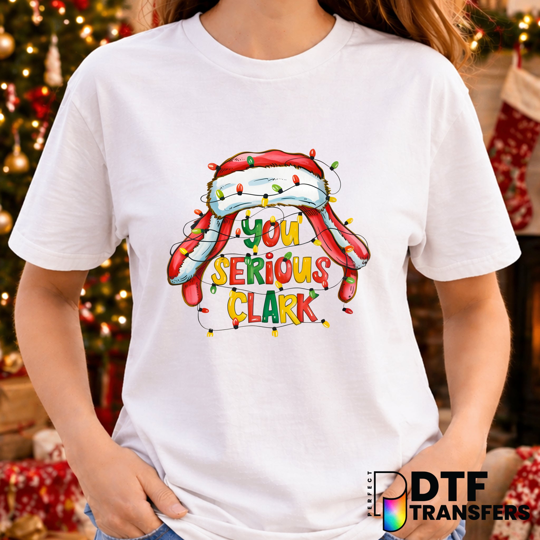 You Serious Clark – Christmas DTF Transfer