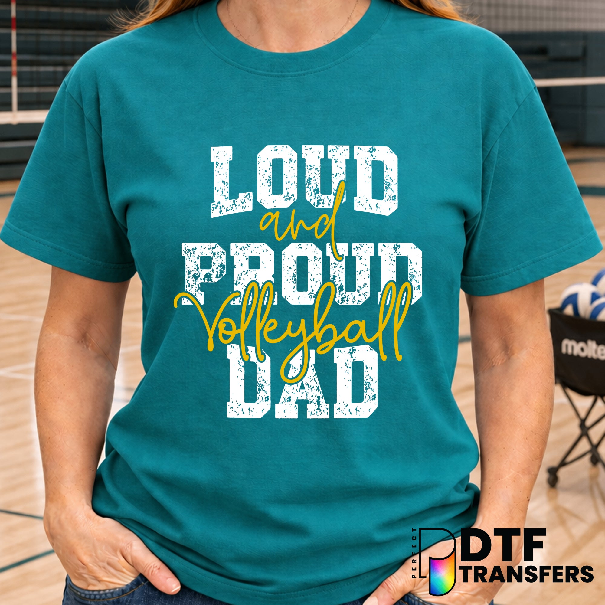 Loud and Proud Volleyball Dad – Volleyball DTF Transfer
