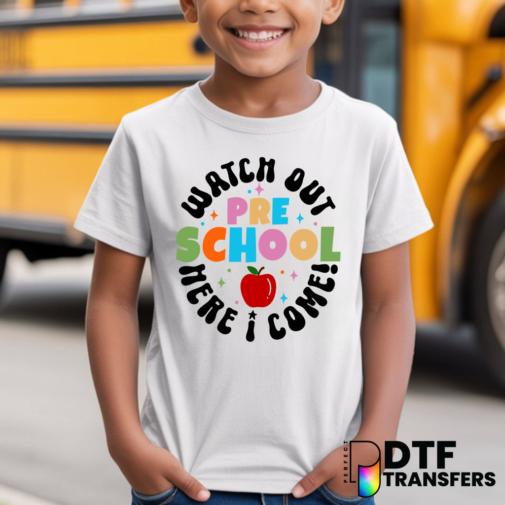 Watch out Pre-K Here I Come – Teacher DTF Transfer