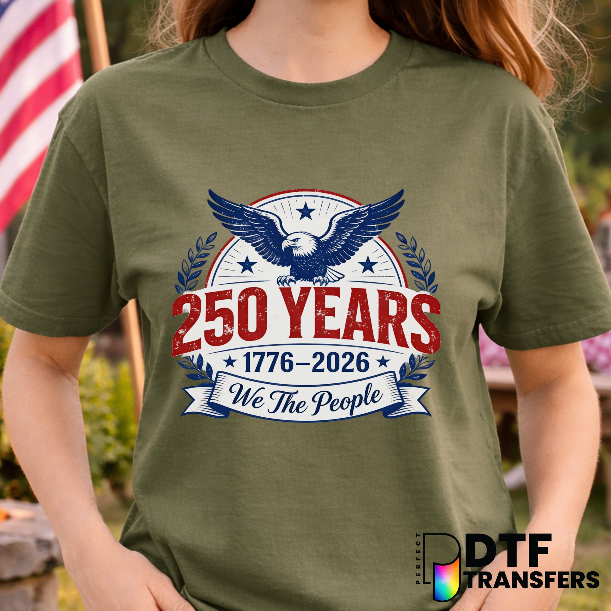 250 Years We the People American Eagle – Fourth of July DTF Transfer