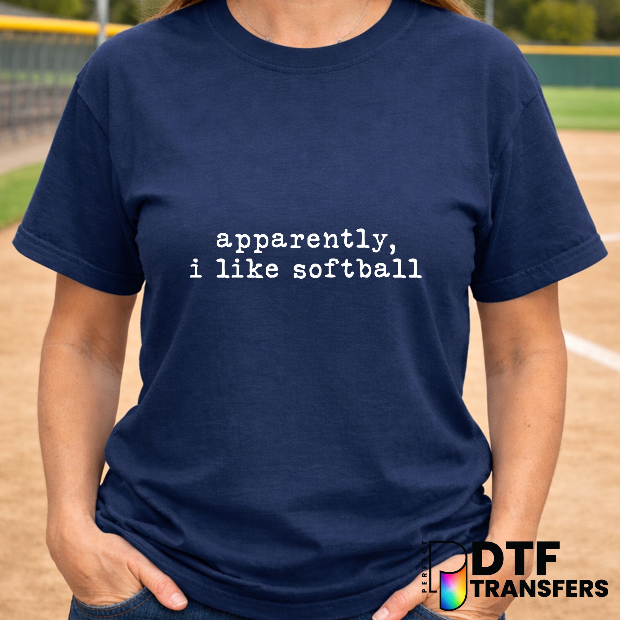 Apparently I Like Softball – Softball DTF Transfer